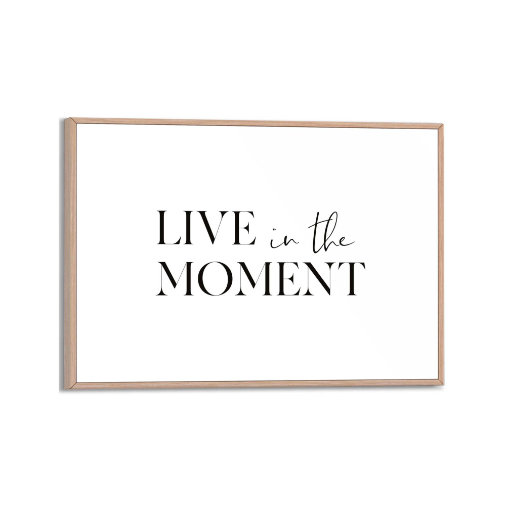 Rahmenbild Live in the Moment