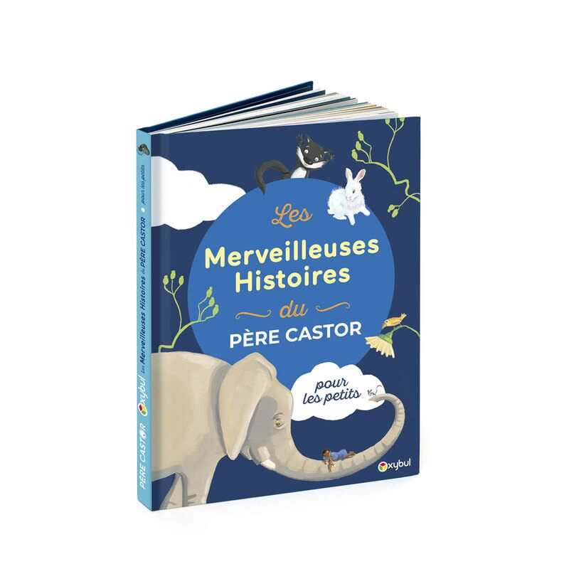 Livre Les merveilleuses histoires du Père Castor pour les petits - Flammarion