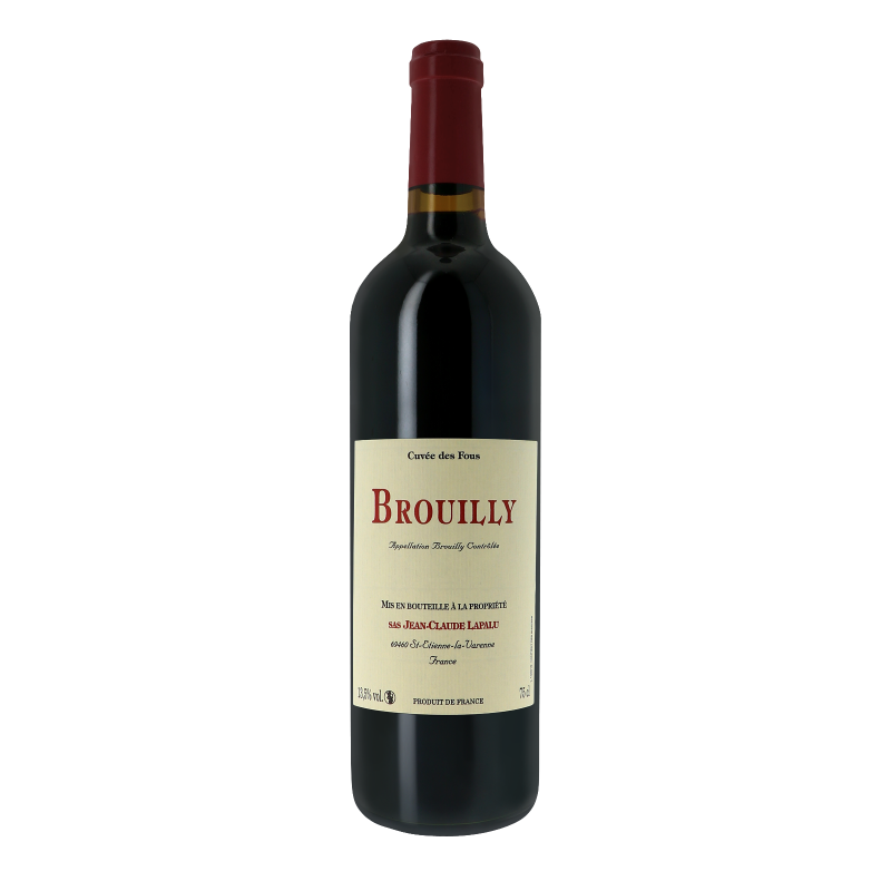 Brouilly Cuvée des Fous 2018 - Brouilly - Beaujolais - Jean-Claude Lapalu (75CL.)