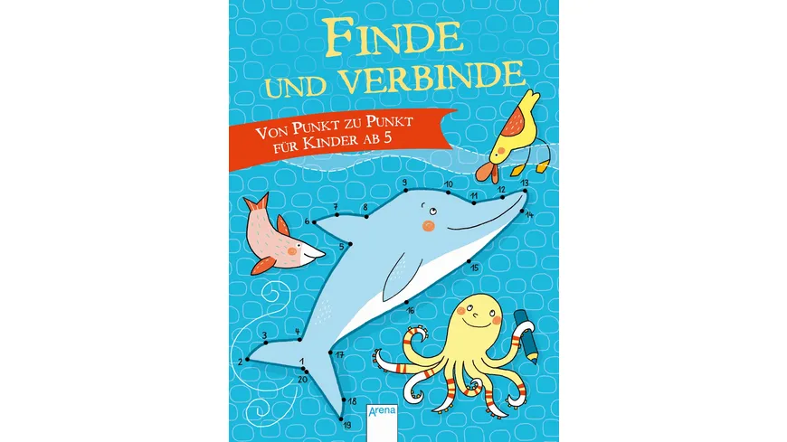 Finde und verbinde! - Von Punkt zu Punkt für Kinder ab 5