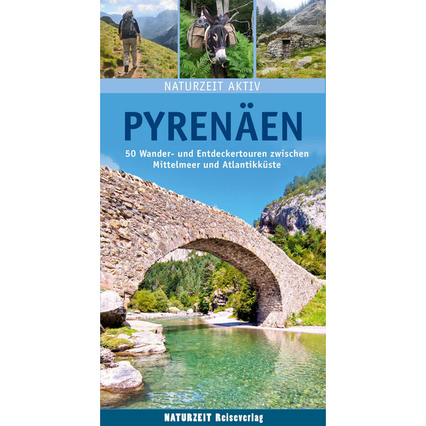 NATURZEIT AKTIV: PYRENÄEN - Wanderführer