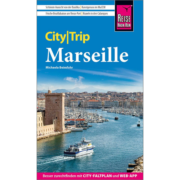 REISE KNOW-HOW CITYTRIP MARSEILLE - Reiseführer