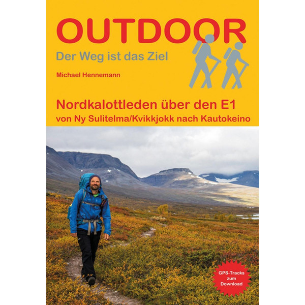 Nordkalottleden über den E1 - Wanderführer