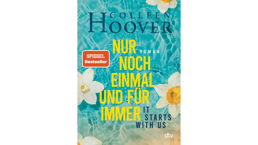 It starts with us – Nur noch einmal und für immer