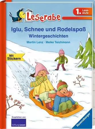 Leserabe - 1. Lesestufe: Iglu, Schnee und Rodelspaß. Wintergeschichten