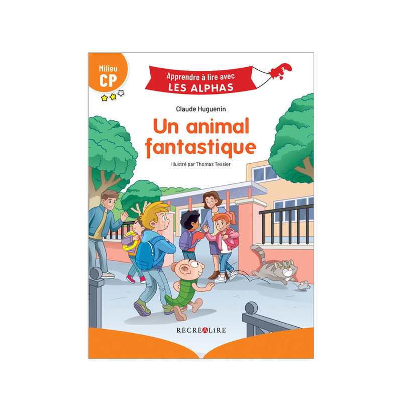 Livre Apprendre à lire avec les Alphas, Un animal fantastique - Récréalire