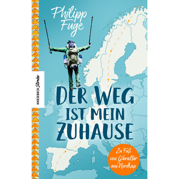 DER WEG IST MEIN ZUHAUSE - Reisebericht