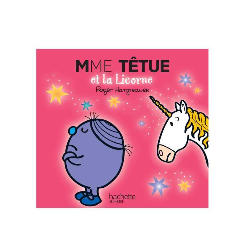 Livre Madame Têtue et la licorne - Hachette Jeunesse