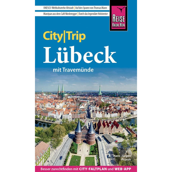 REISE KNOW-HOW CITYTRIP LÜBECK MIT TRAVEMÜNDE - Reiseführer
