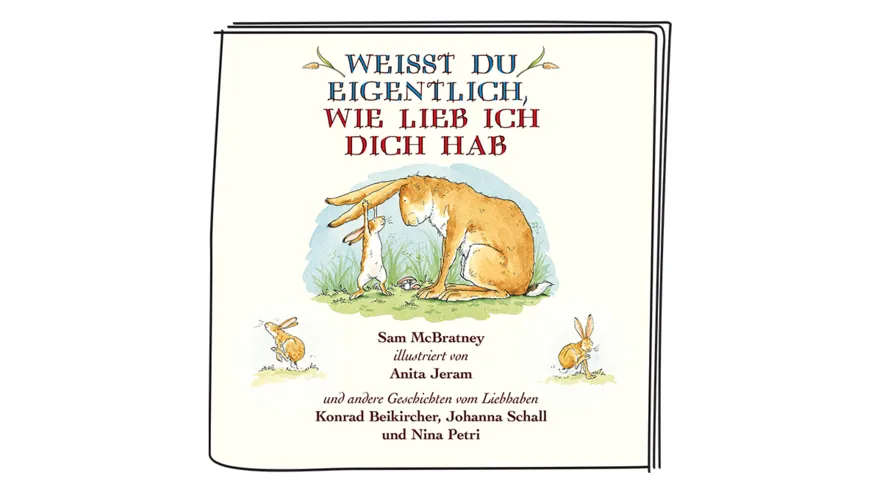 tonies - Hörfigur für die Toniebox: Weißt du eigentlich wie lieb ich dich hab?