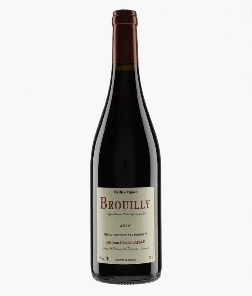 Brouilly Vieilles Vignes Jean-Claude Lapalu Vin Rouge●Brouilly 2022 75cl