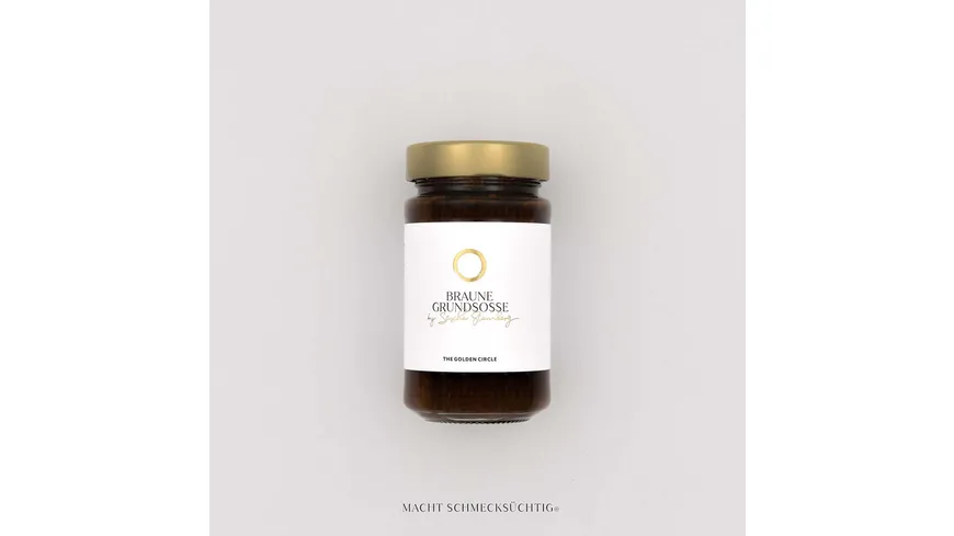 THE GOLDEN CIRCLE Braune Grundsauce by Sascha Stemberg 225 ml