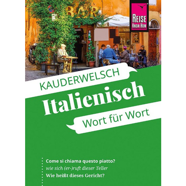 REISE KNOW-HOW SPRACHFÜHRER ITALIENISCH - WORT FÜR WORT - Sprachführer