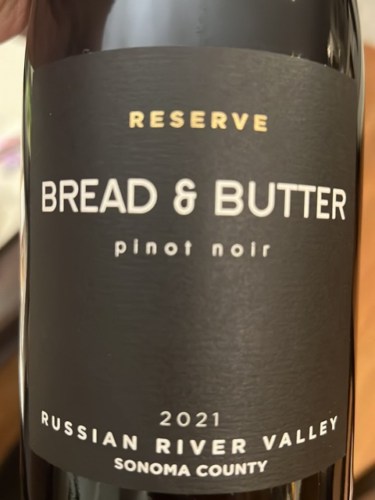 Bread & ButterReserve Pinot Noir 2021