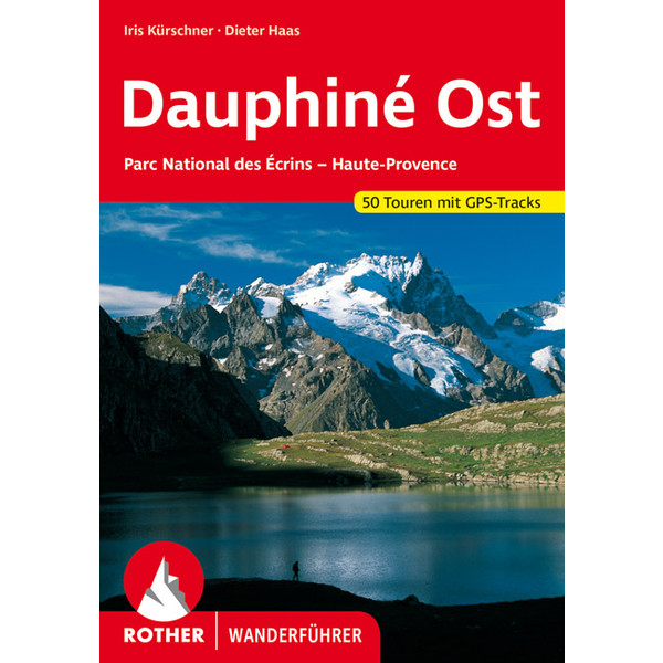 Dauphiné Ost - Wanderführer