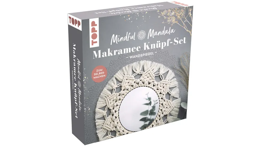 Mindful Mandala - Makramee-Knüpf-Set: Wandspiegel. Mit Anleitung und Material zum Selberknüpfen