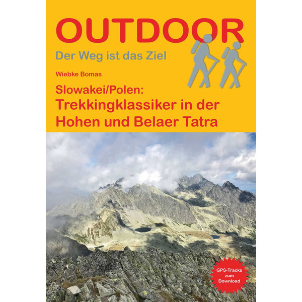 Slowakei Polen: Trekkingklassiker in der Hohen und Belaer Tatra - Wanderführer