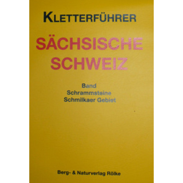 KLETTERFÜHRER SCHRAMMSTEINE/SCHMILKAER