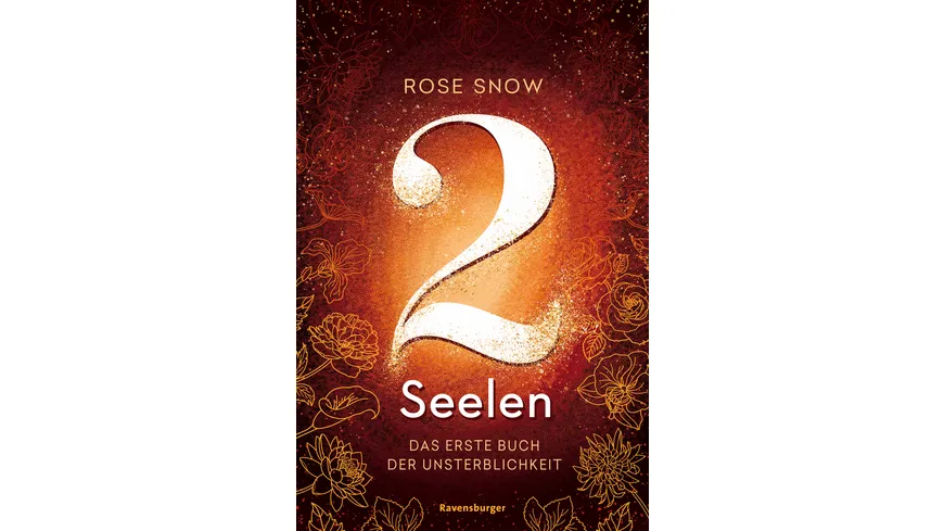 2 Seelen. Das erste Buch der Unsterblichkeit