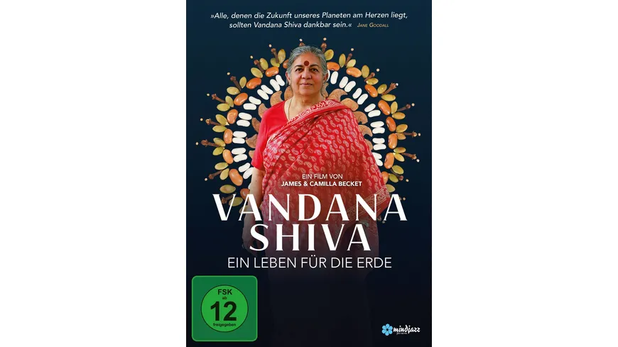 Vandana Shiva - Ein Leben für die Erde