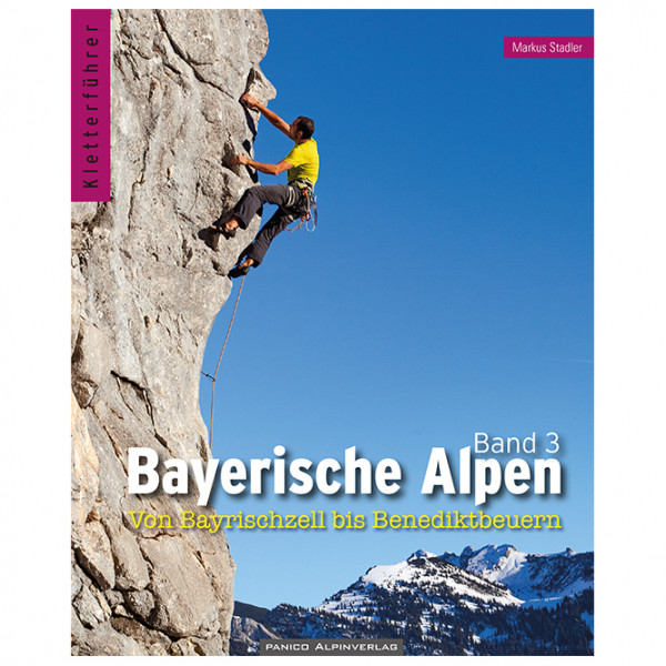 Panico Alpinverlag - Kletterführer Bayerische Alpen Band 3 - Kletterführer