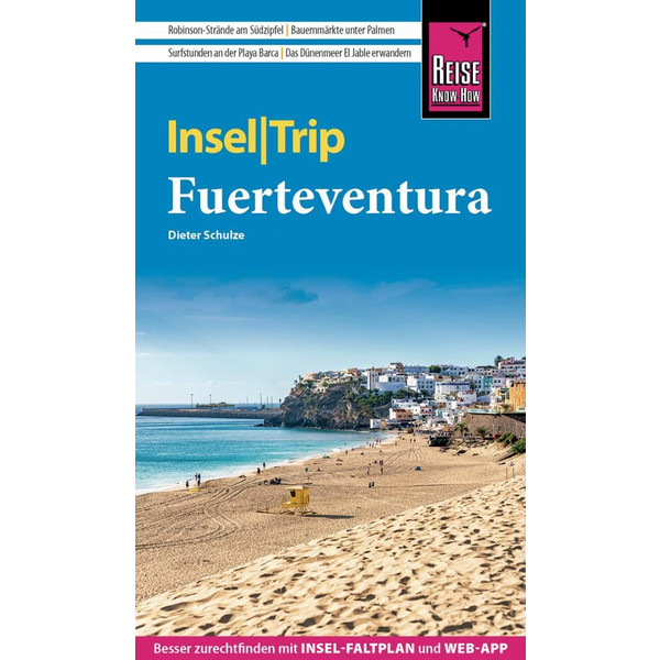 REISE KNOW-HOW INSELTRIP FUERTEVENTURA - Reiseführer