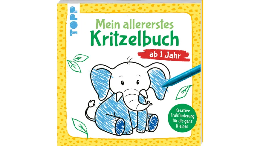 Mein allererstes Kritzelbuch ab 1 Jahr - Kreative Frühförderung für die ganz Kleinen. Mit bunten Rahmen auf jeder Seite