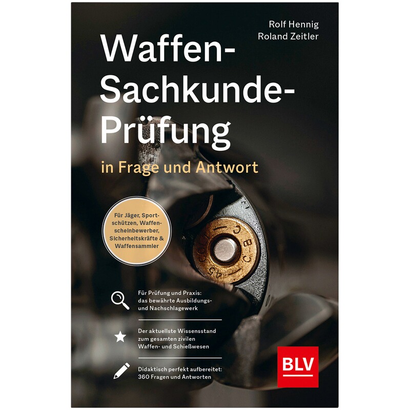 BLV Buch: Die Waffen-Sachkundeprüfung