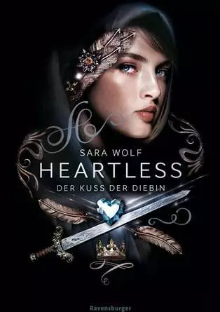 Heartless, Band 1: Der Kuss der Diebin