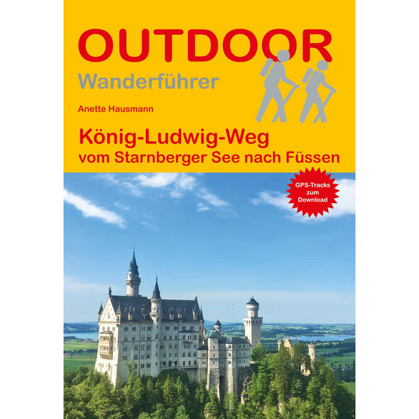 KÖNIG-LUDWIG-WEG - Wanderführer