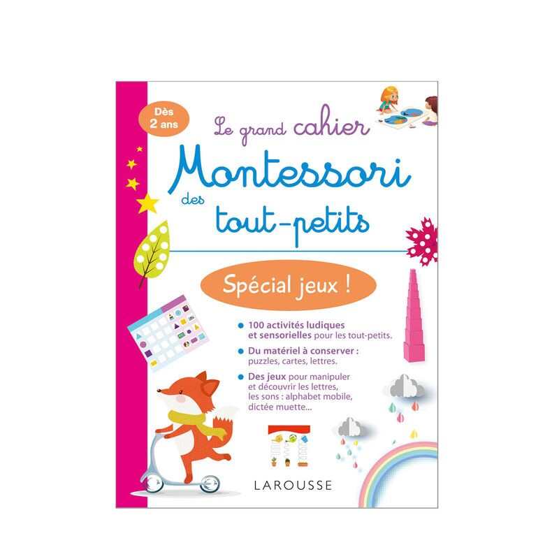 Livre Le grand cahier Montessori des tout-petits jeux - Larousse Jeunesse