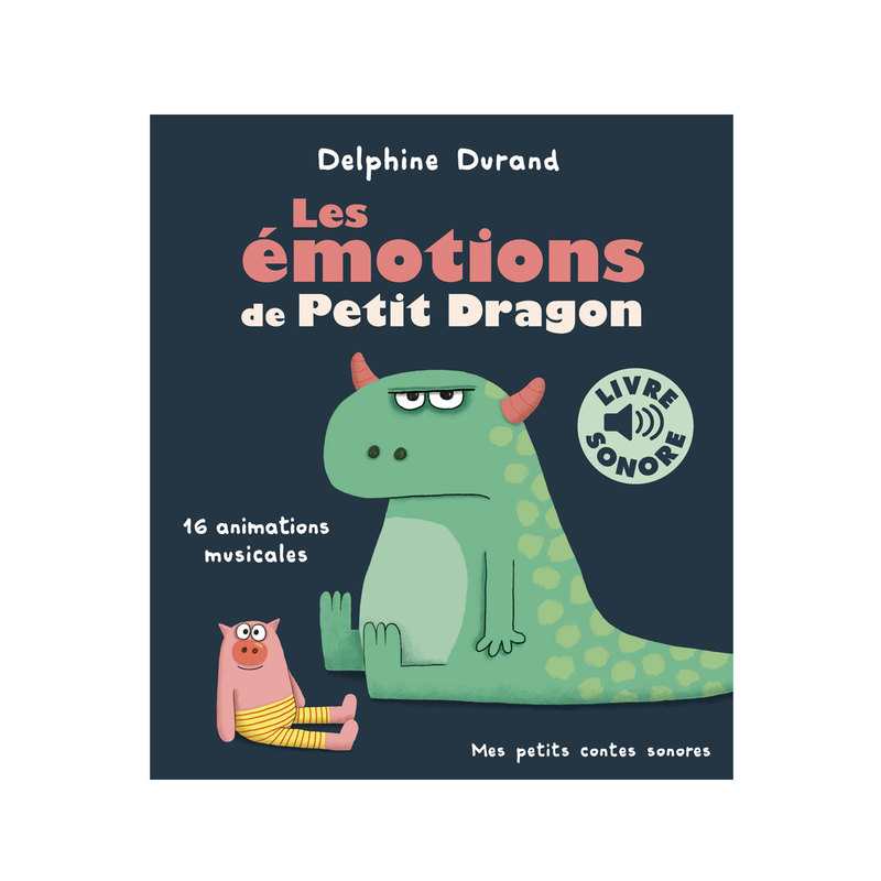 Livre sonore Les émotions de petit dragon - Gallimard Jeunesse