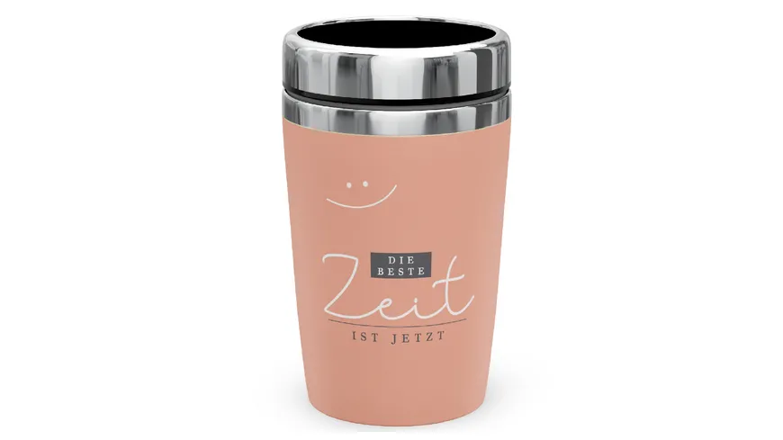 Geschenk für Dich Thermo To-Go Die beste Zeit ist jetzt 240ml