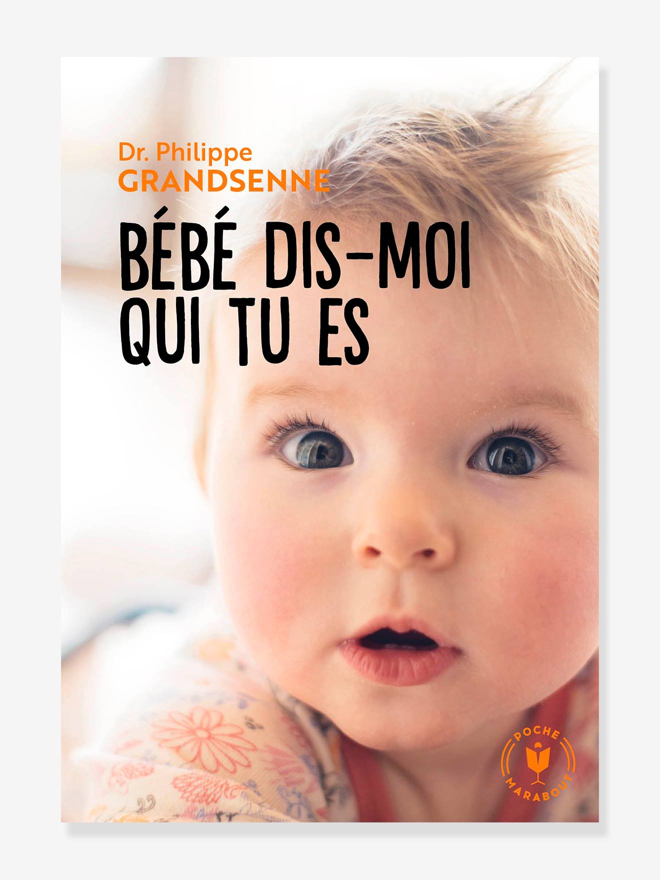 Bébé dis moi qui tu es