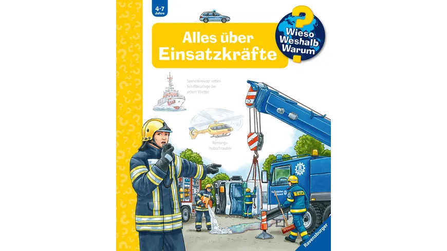 Wieso? Weshalb? Warum? (65) Alles über Einsatzkräfte