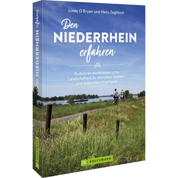 DEN NIEDERRHEIN ERFAHREN - Radwanderführer