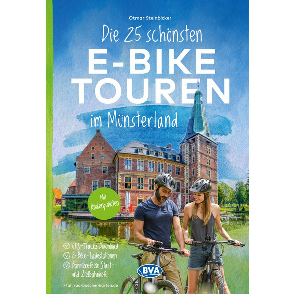 DIE 25 SCHÖNSTEN E-BIKE TOUREN IM MÜNSTERLAND - Radwanderführer