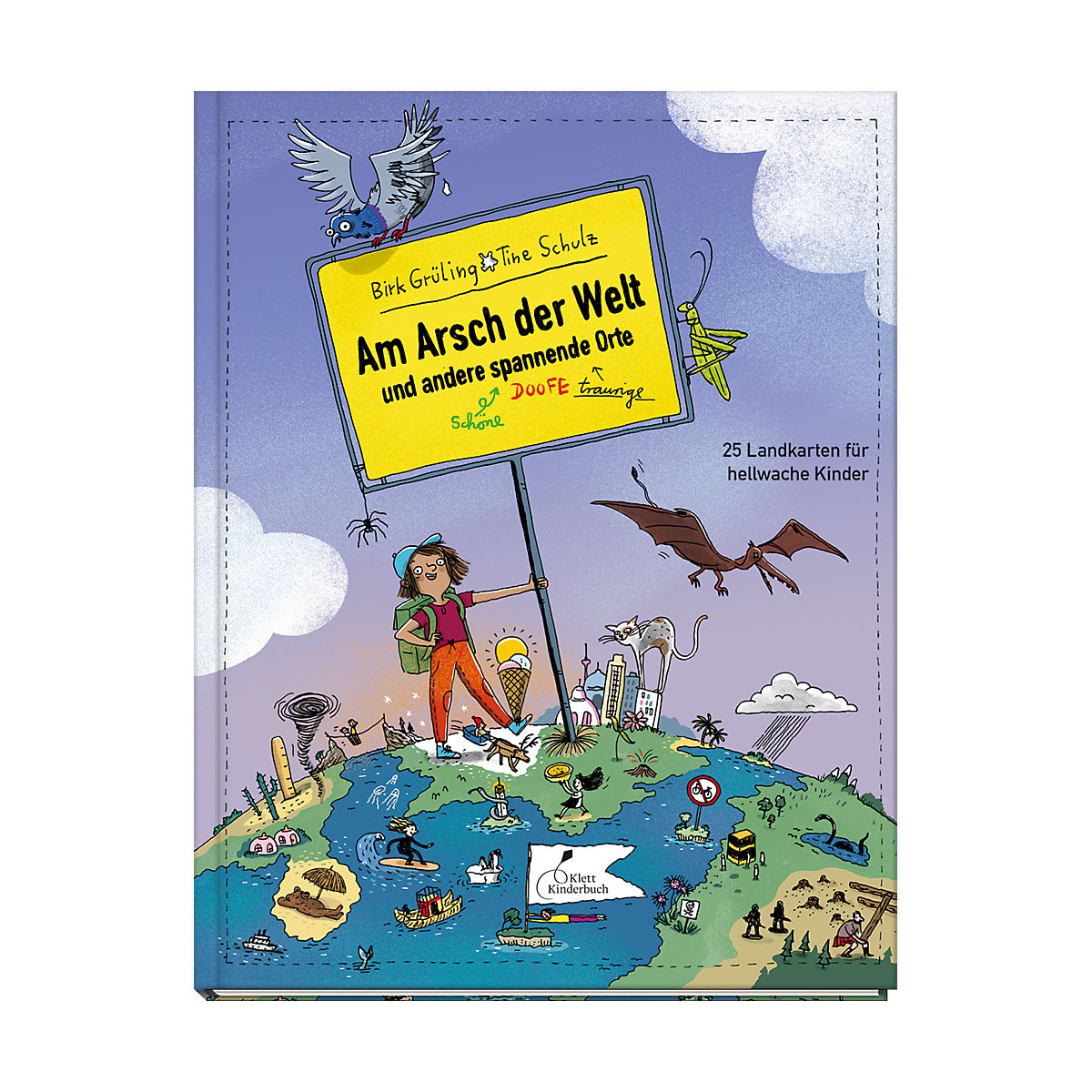 Am Arsch der Welt und andere spannende Orte