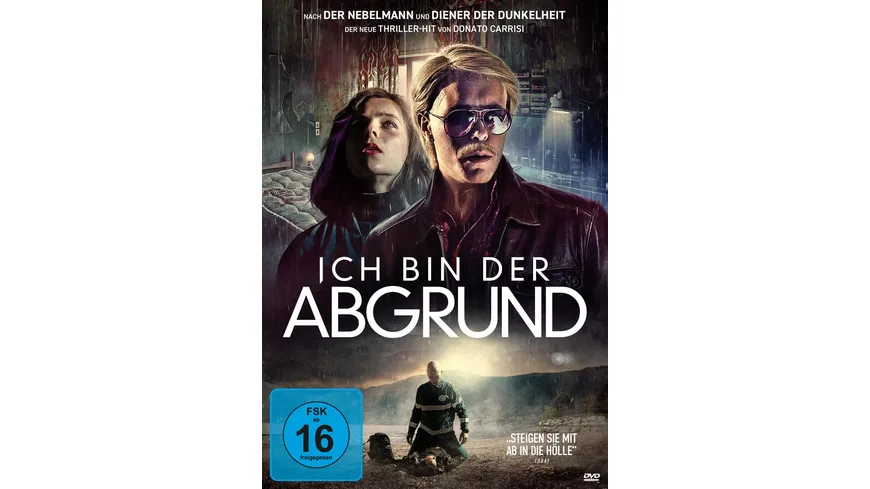 Ich bin der Abgrund
