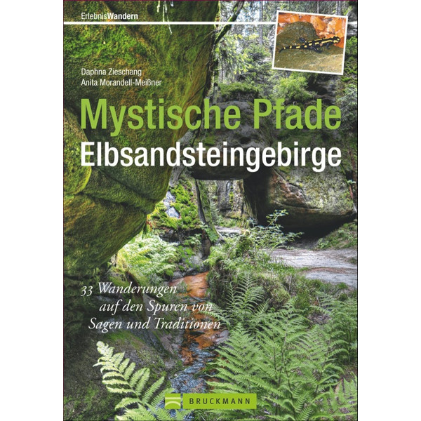 MYSTISCHE PFADE ELBSANDSTEINGEBIRGE - Wanderführer