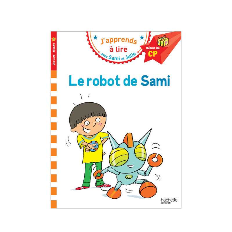 Livre Sami et Julie Le robot de Sami - Hachette Education