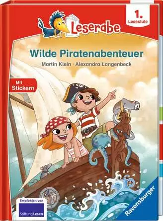 Leserabe - 1. Lesestufe: Wilde Piratenabenteuer