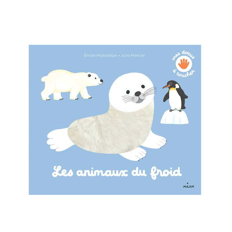 Livre Les animaux du froid - Milan Jeunesse