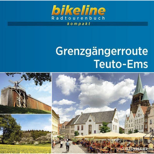 GRENZGÄNGERROUTE TEUTO-EMS 1 : 50 000 - Radwanderführer