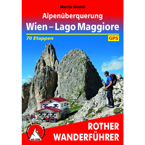 ALPENÜBERQUERUNG WIEN - LAGGO MAGGIORE - Wanderführer