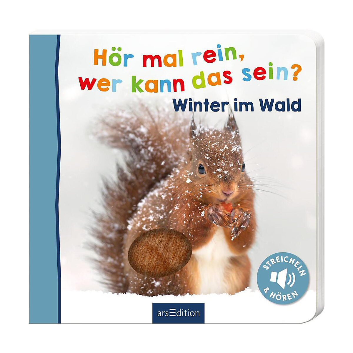 Hör mal rein, wer kann das sein  - Winter im Wald