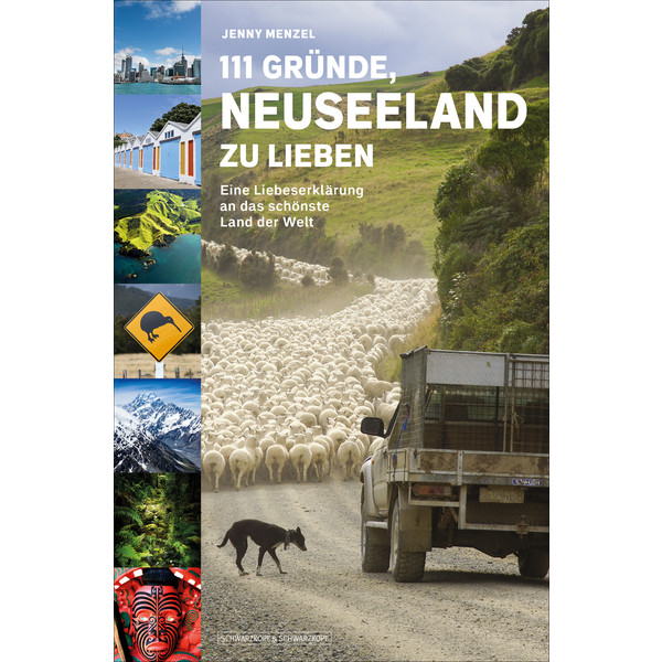 111 GRÜNDE, NEUSEELAND ZU LIEBEN