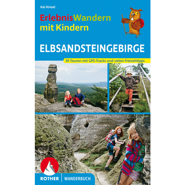 WANDERN MIT KINDERN ELBSANDSTEINGEBIRGE Kinder - Kinderbuch
