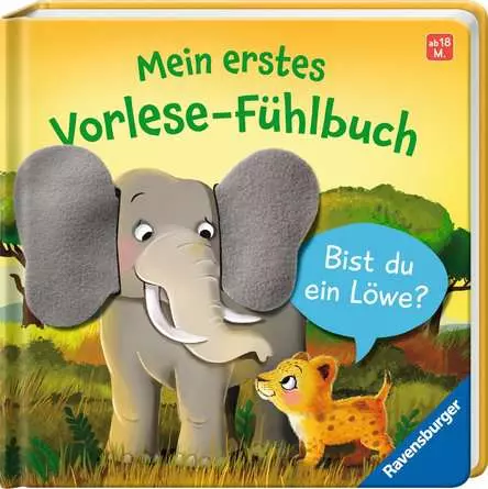 Mein erstes Vorlese-Fühlbuch: Bist du ein Löwe?