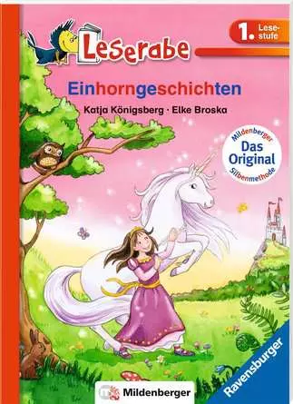 Leserabe mit Mildenberger Silbenmethode: Einhorngeschichten